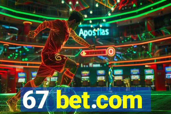 67 bet.com